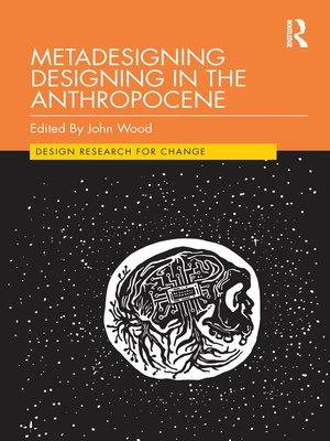 cover image of Metadesigning Designing in the Anthropocene